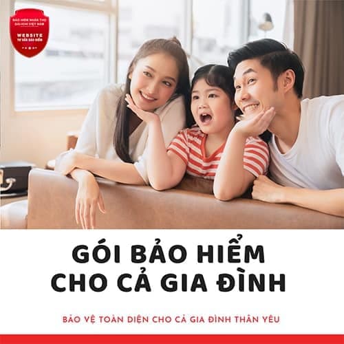 Gói bảo hiểm cho cả gia đình